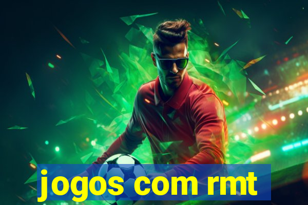 jogos com rmt